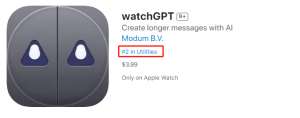 Apple Watch上线第二天ChatGPT相关应用直奔付费软件排行榜第二名